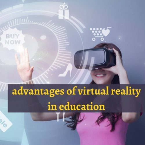 advantages of virtual reality in education